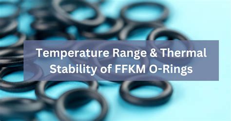 ffkm o ring temperature range